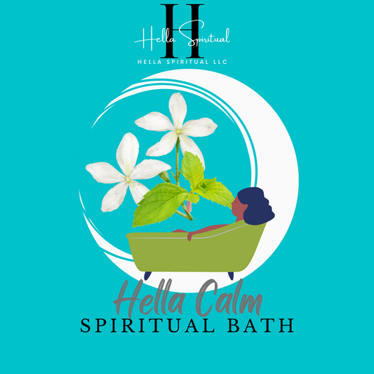Hella Calm Spiritual Bath (How-To)